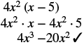 Algebraic expansion of 4x^2(x-5) to 4x^3 - 20x^2, illustrating the distributive property applied correctly and step-by-step.