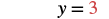 The equation y = 3 is displayed with the number 3 highlighted in red, indicating a constant value for y.
