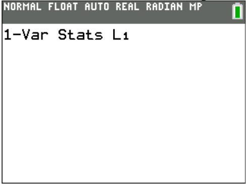 TI-84 calculator screen showing the command entry '1-Var Stats L1' with the status bar at the top.