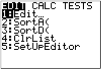 TI-84 calculator STAT menu showing the EDIT submenu with options Edit, SortA(, SortD(, ClrList, and SetUpEditor.